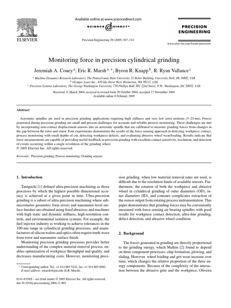 Monitoring Force in Precision Cylindrical Grinding Jeremiah A. Couey, Eric R. Marsh, Byron R