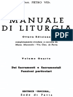 MANUALE DI LITURGIA Vol IV. Dei Sacramenti e Sacramentali. Funzioni particolari