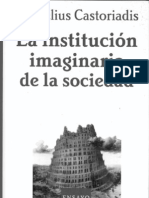 Castoriadis La Institucion Imaginaria Cap IV (A)