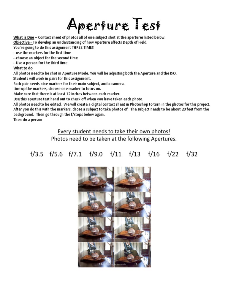 Aperture Test: f/3.5 f/5.6 f/7.1 f/9.0 f/11 f/13 f/16 f/22 f/32 | PDF