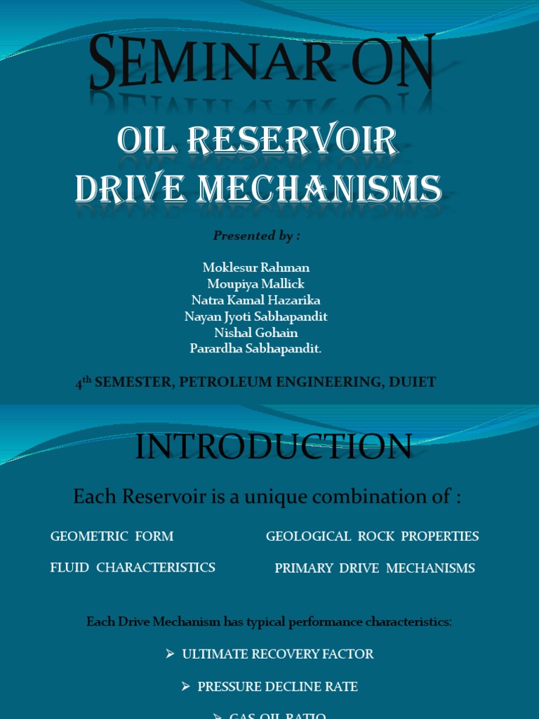 OilReservoirDriveMechanismsPresentation.pptx Petroleum Reservoir