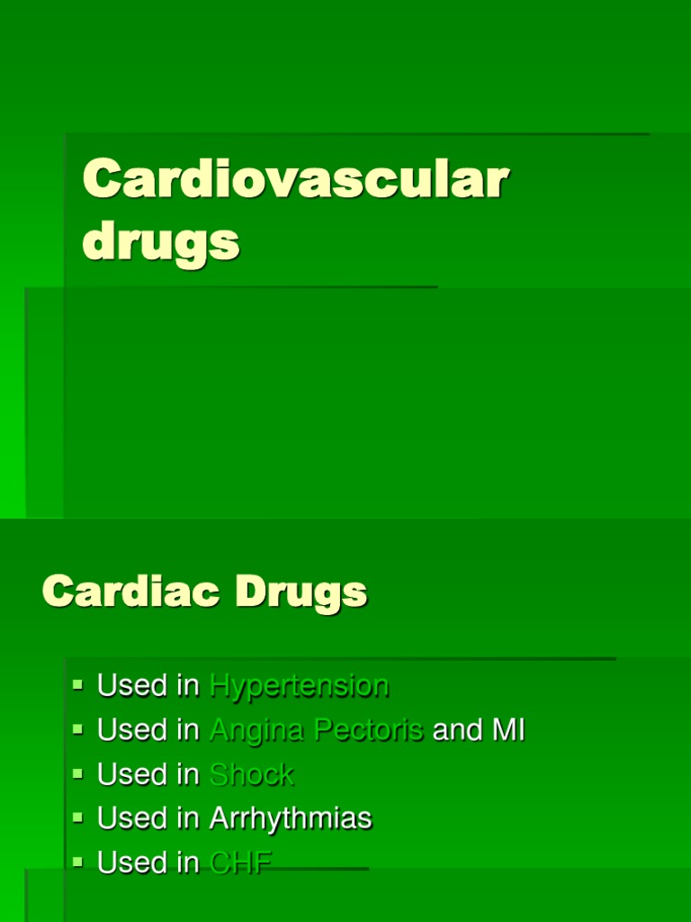 Cardiovascular Drug Classifications | PDF | Heart | Drugs