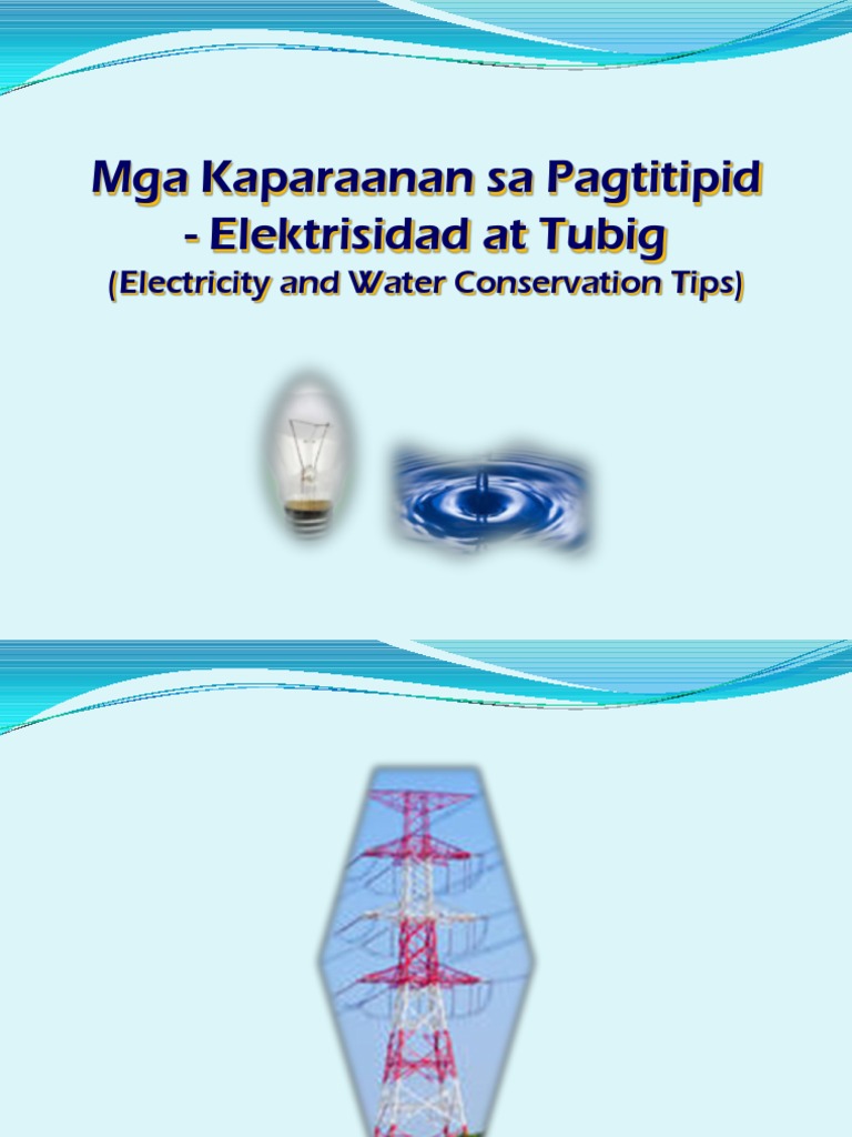 Kaparaanan Sa Pagtitipid -Elektrisidad at Tubig (Electricity and Water