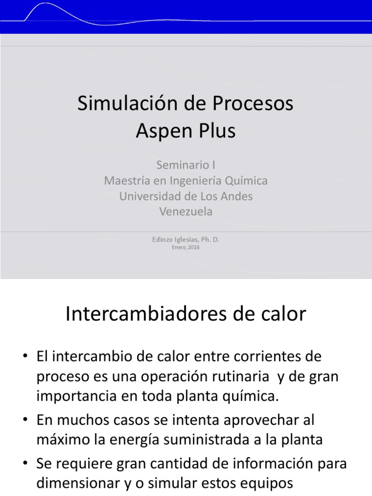 Simulación de Procesos Aspen Plus | PDF | Intercambiador de calor ...