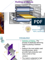 Rolling of Metals: Mr. Jay Vora Faculty, School of Technology, PDPU, Gandhinagar