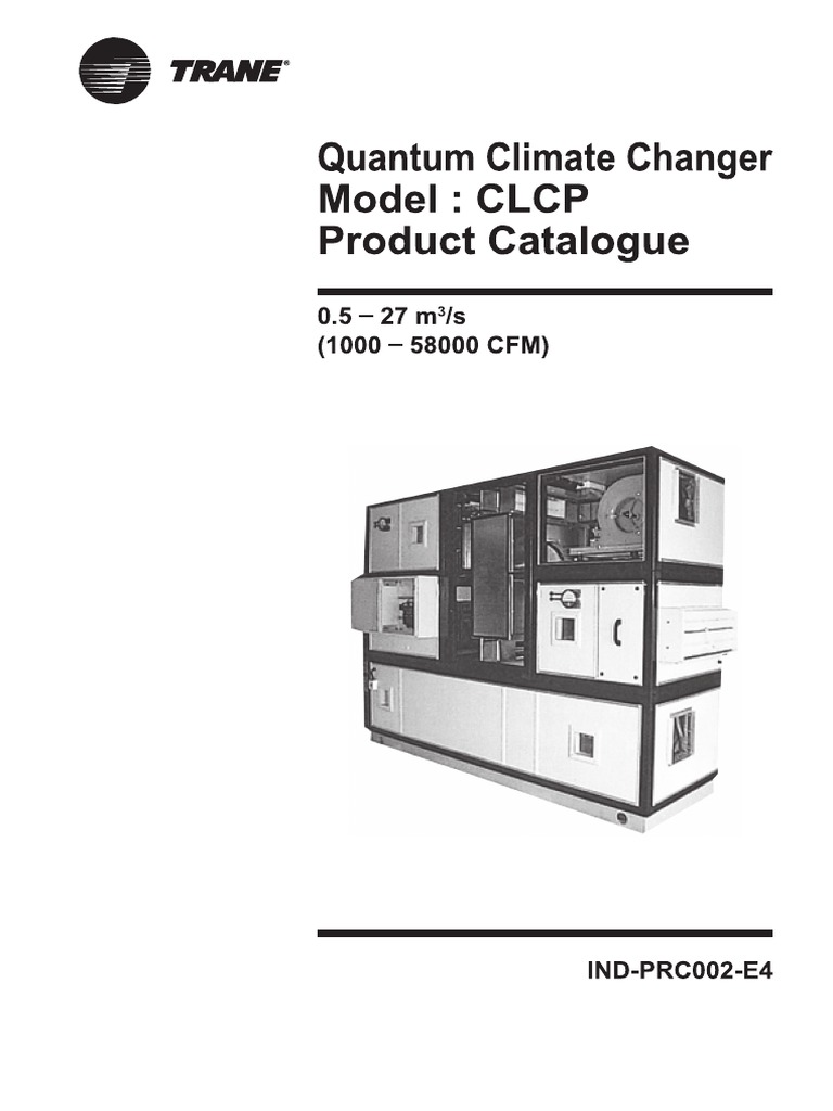 A Comprehensive Overview and Technical Specification of the Trane ...