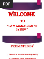 Welcome: "Gym Management System"