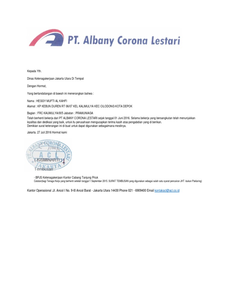 Dokumen Albani Corona Lestari berkenan membuat paklaring saya agar saya bisa segera memakai BPJS saya dari PTAlbani Corona Lestari ke perusahaan saya belerja sekarangDi PTArenas Bonia Lestari.