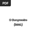O Carapuceiro - 2008