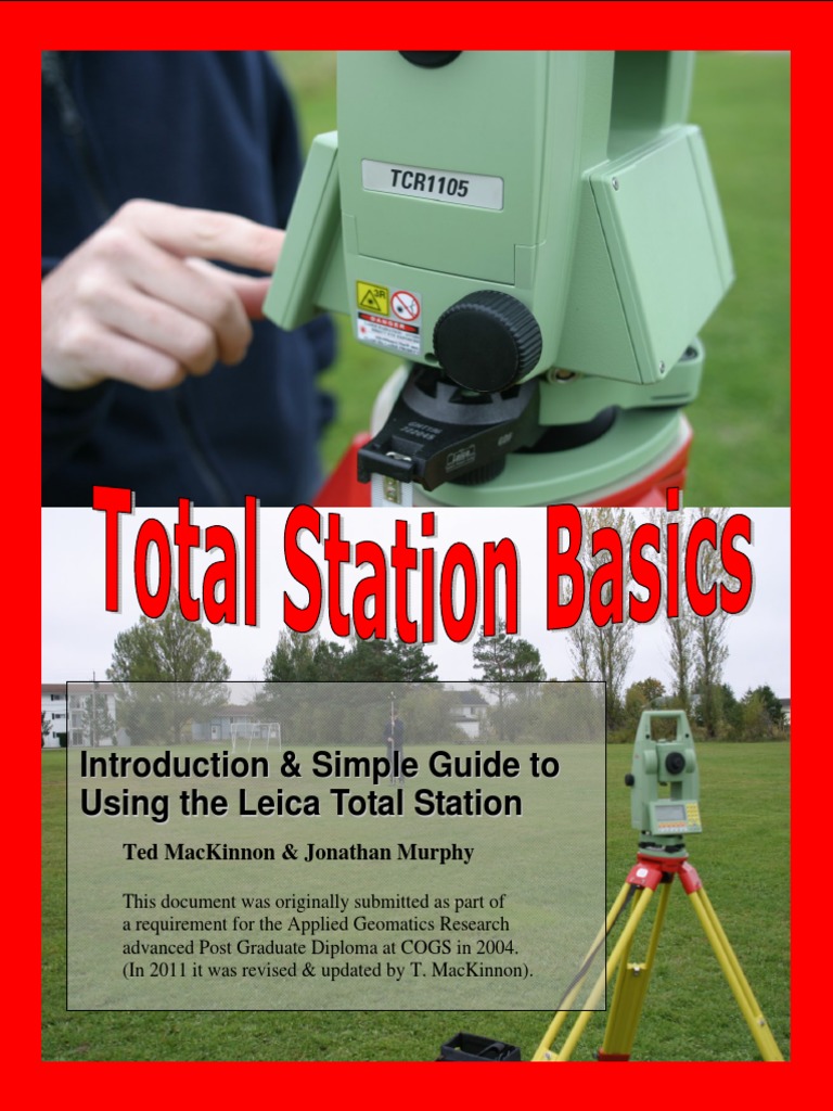 Using the Leica Total Station TCR1105 | PDF | Surveying | Accuracy And ...