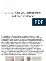 What Have You Learned From Audience Feedback?