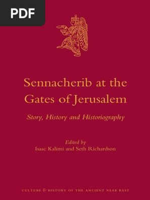 Sennacherib At The Gates Of Jerusalem Story History And