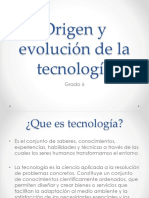 Origen y Evolución de La Tecnología
