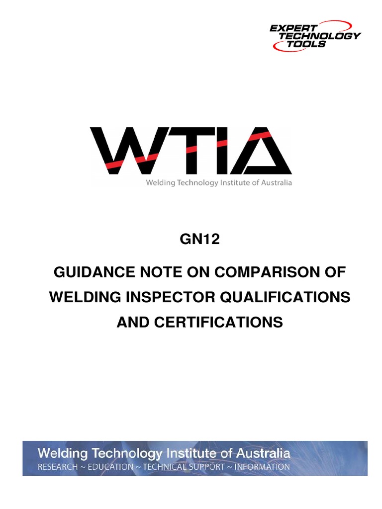 Gn12 Wtia Comparison Of Welding Inspector Qualifications And Certifications Business