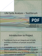 Life Cylce Analysis of Toothbrush