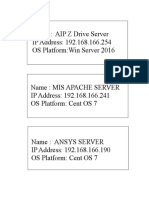 Name: AIP Z Drive Server IP Address: 192.168.166.254 OS Platform:Win Server 2016