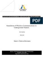 Simulation of Wireless Communications in Underground Tunnels