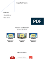 Channels/ Topics Broadcasting Pub/Sub Socket Server Web Server