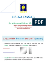 Fisika Dasar: By: Mohammad Faizun, S.T., M.Eng