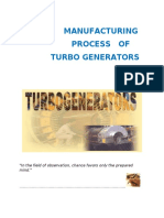 Manufacturing Process of Turbo Generators: "In The Field of Observation, Chance Favors Only The Prepared Mind."