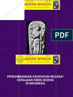 B. Munculnya Negara2 Krjaan HnduBudha