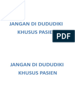 Jangan Di Dududiki Khusus Pasien