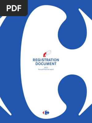 Carrefour Registration Document 2015 Annual Financial Report 1 Financial Statement Supermarket