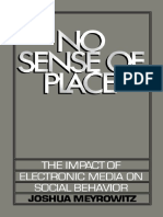 No Sense of Place The Impact of Electronic Media On Social Behavior