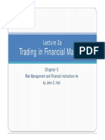 Trading in Financial Markets: Lecture 2a
