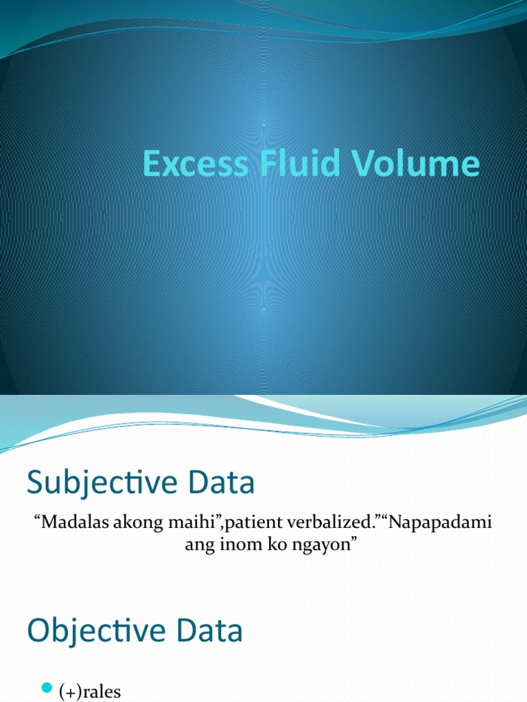 Excess Fluid Volume