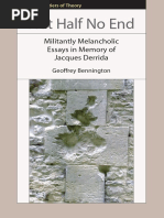 (the Frontiers of Theory) Geoffrey Bennington-Not Half No End_ Militantly Melancholic Essays in Memory of Jacques Derrida-Edinburgh University Press (2010)