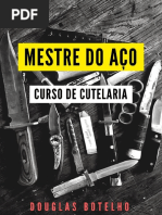 Mestre Do Aço - Curso de Cutelaria