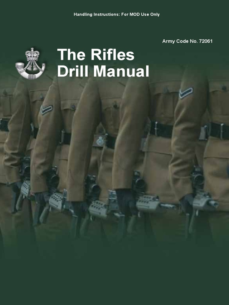 RIFLES Drill Manual 2017 Battalion Military