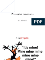 Possesive Pronouns: It's Mine !!!