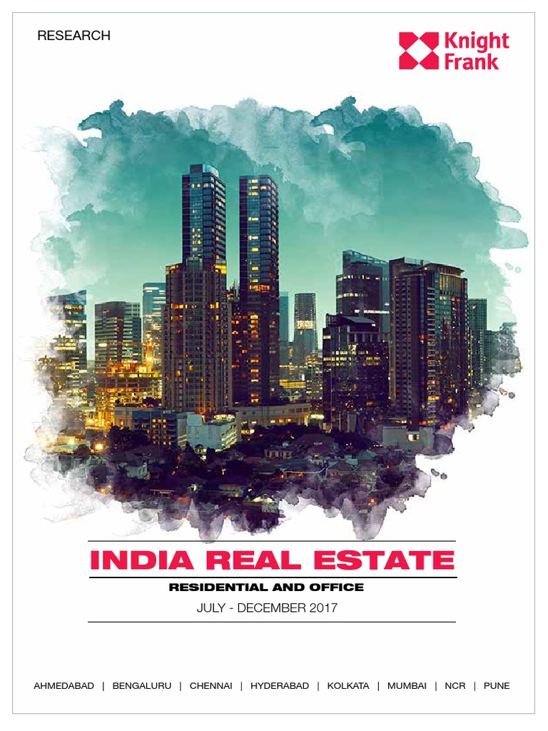 Knight Frank India Real Estate July December 2017 PDF Real Estate