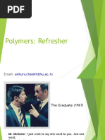 Polymers: Refresher: Ankurv - Che@iitbhu - Ac.in