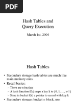 Hash Tables and Query Execution: March 1st, 2004