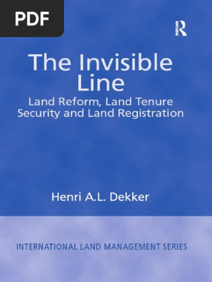 The Invisible Line Land Reform Land Tenure Security And Land Registration International Land Management Series Pdf Food Security Land Reform