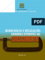 BUROCRACIA E REGULAÇÃO Grandes Entraves Ao Crescimento