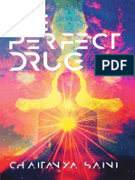 The Perfect Drug