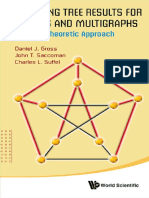 Daniel J Gross, John T Saccoman, Charles L Suffel-Spanning Tree Results for Graphs and Multigraphs_ a Matrix-Theoretic Approach-World Scientific Publishing Company (2014)