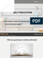 Self-Education: in 30 Seconds, Answer The Following Question