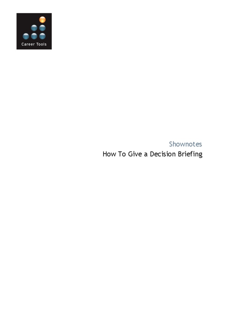 How To Give A Decision Briefing Shownotes | PDF | Risk | Inventory