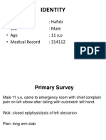 Identity: - Name: Hafidz - Sex: Male - Age: 11 Y.O - Medical Record: 314112