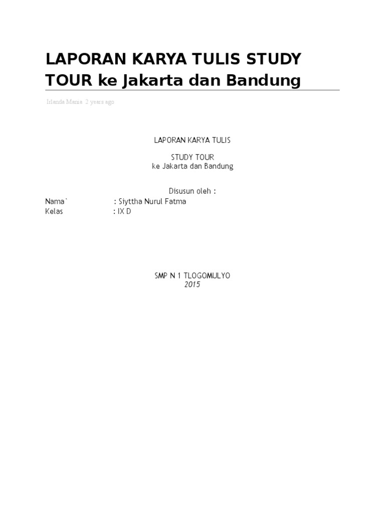 Laporan Karya Tulis Study Tour Ke Jakarta Dan Bandung Smp 1 Tlogomulyo