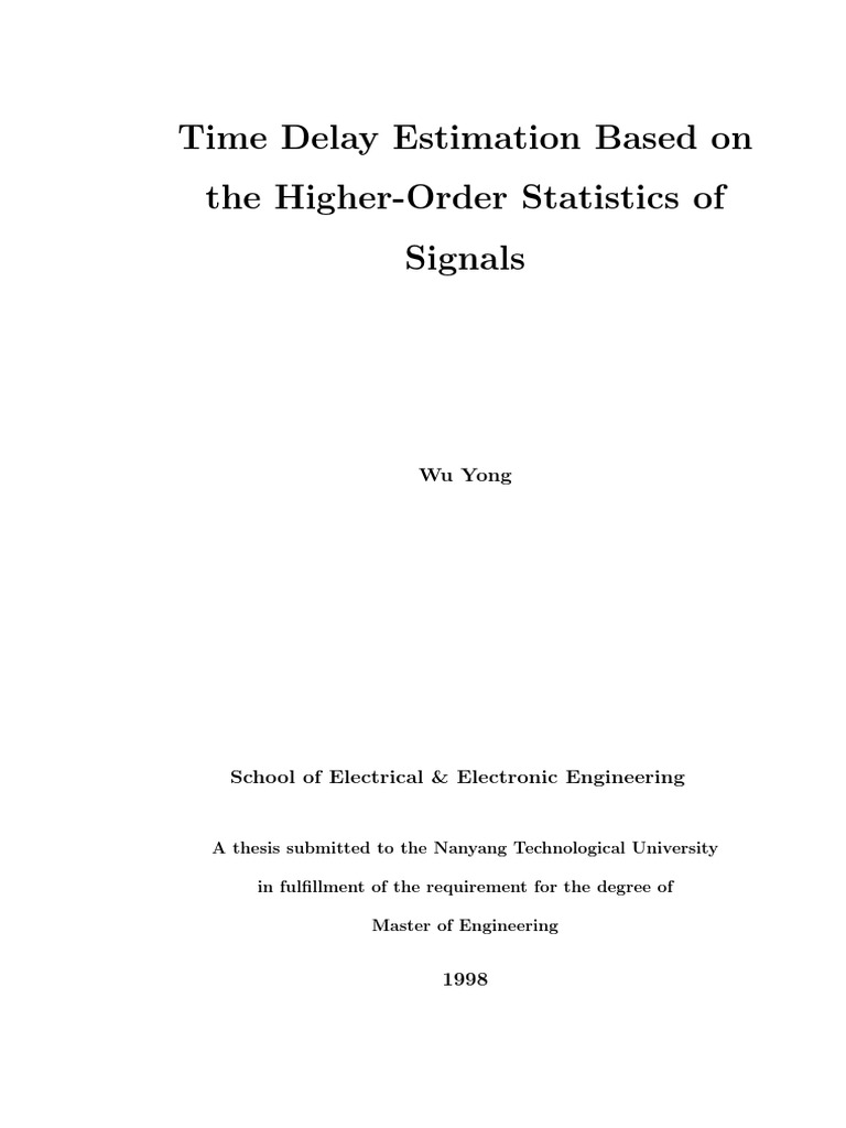 Time Delay Estimation Based On The Higher-Order Statistics of Signals ...