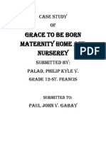 Grace To Be Born Maternity Home and Nurserey: Case Study of