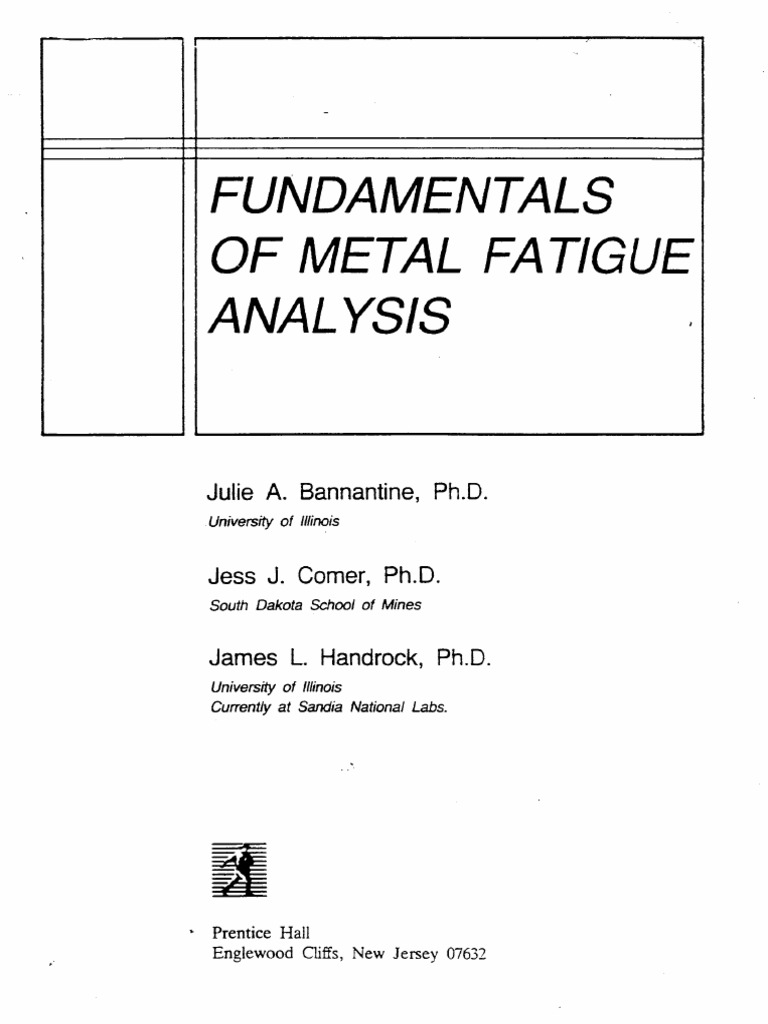 FUNDAMENTALS OF METAL FATIGUE ANALYSIS BANNANTINE PDF intelligence overview
