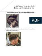 20 Estilosos Cortes de Pelo Que Todo Hombre Debería Experimentar en Su Vida