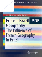 (SpringerBriefs in Latin American Studies) José Borzacchiello Da Silva (Auth.) - French-Brazilian Geography - The Influence of French Geography in Brazil-Springer International Publishing (2016)